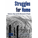 Struggles for Home: Violence, Hope and the Movement of People
