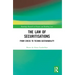 The Law of Securitisations: From Crisis to Techno-sustainability