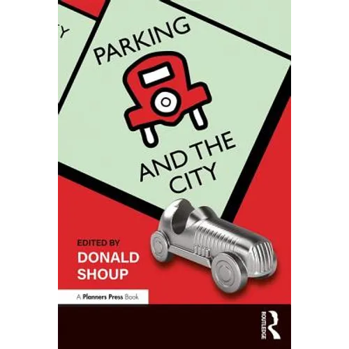 Parking and the City