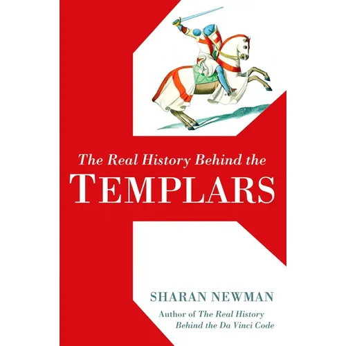 The Real History Behind the Templars
