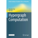 Hypergraph Computation