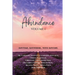 Abundance: Anytime, Anywhere, with Anyone