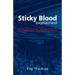 Sticky Blood Explained: Hughes Syndrome