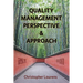 Quality Management Perspective & Approach: Managing and improving quality in China, and elsewhere in the world