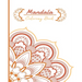 Mandala Coloring Book: 40 Coloring Pages - For Kids, Teens and Adults - Mandalas - Anti-stress, relaxation, relaxation