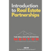 Introduction to Real Estate Partnerships: The Real Estate Investing Mentor: The Affordable $50K Coaching Alternative