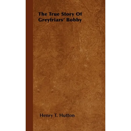 The True Story Of Greyfriars' Bobby