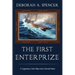 The First Enterprize: A Legendary Little Ship with a Storied Name