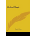 Medical Magic