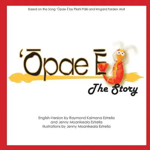 Opae E, The Story