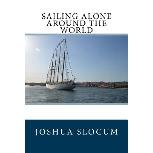 Sailing Alone Around the World