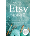 Etsy Business - Beginners Guide To Starting Your Own Etsy Business & Learn Etsy Marketing & SEO: Simple Steps To Maximize Profit Selling On Etsy