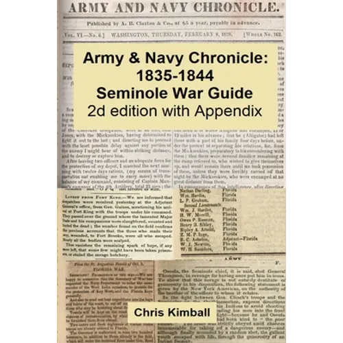 Army & Navy Chronicle: Seminole War Guide, 2d edition with Appendix