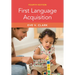 First Language Acquisition
