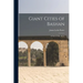 Giant Cities of Bashan; & Syria's Holy Places