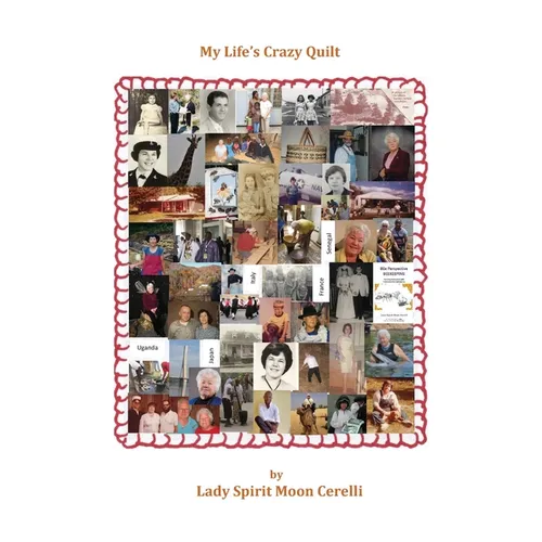 My Life's Crazy Quilt