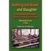 Nothing But Blood and Slaughter: The Revolutionary War in the Carolinas - Volume Four 1782