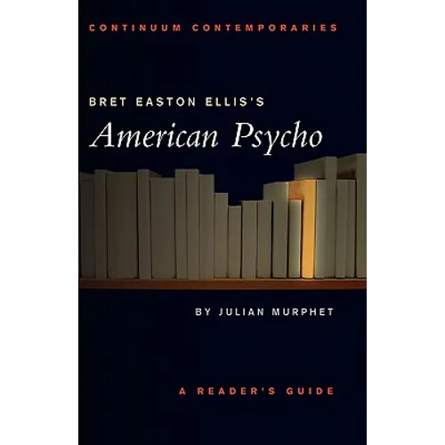Bret Easton Ellis's American Psycho