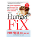 The Hunger Fix: The Three-Stage Detox and Recovery Plan for Overeating and Food Addiction