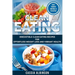 Clean Eating: Irresistible Clean Eating Recipes for Effortless Weight Loss and Vibrant Health