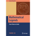 Mathematical Legends: From Thales to Erdős