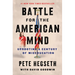 Battle for the American Mind: Uprooting a Century of Miseducation