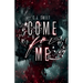 Come for Me