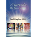 Ayurveda - The Power to Heal