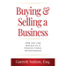 Buying & Selling a Business: How You Can Win Big as a Transactional Entrepreneur