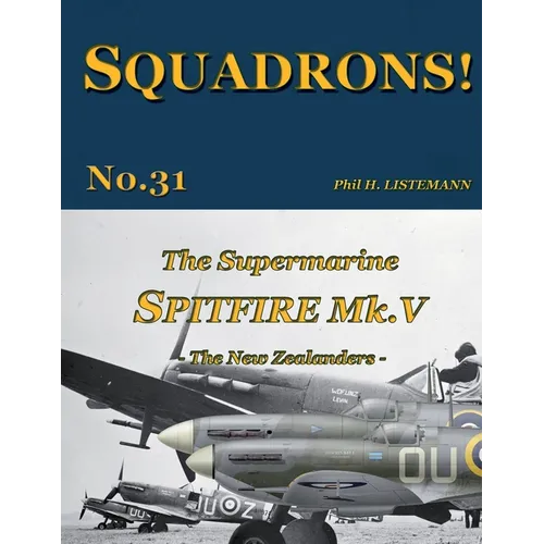 The Supermarine Spitfire Mk V: The New Zealanders