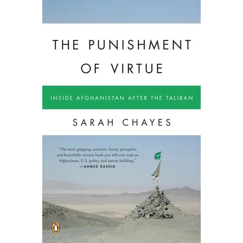 The Punishment of Virtue: Inside Afghanistan After the Taliban