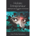 Holistic Entrepreneur: Integrating the laws of the Kybalion into the business world
