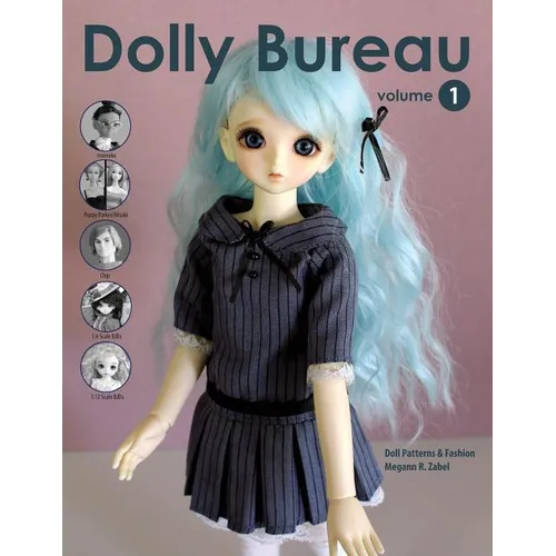 Dolly Bureau: Doll Patterns and Fashion