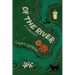 Of the River: A Collection