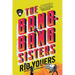The Bang-Bang Sisters