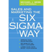 Sales and Marketing the Six Sigma Way