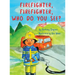 Firefighter, Firefighter, Who do you see?