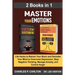 Master Your Emotions (2 Books in 1): Life Hacks to Retrain Your Brain and Declutter Your Mind to Overcome Depression, Stop Negative Thinking, Manage A