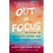 Out of Focus: My Story of Sexuality, Shame, and Toxic Evangelicalism