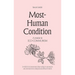 Most-Human Condition