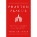 Phantom Plague: How Tuberculosis Shaped History