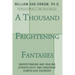 A Thousand Frightening Fantasies