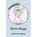 Wannababies: Birth Pangs