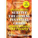 Survival Skills: Survive The Coming Financial Crash Simply, Safely, And Cheaply