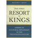 The First Resort of Kings: American Cultural Diplomacy in the Twentieth Century