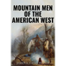 Mountain Men of the American West