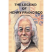 The Legend of Henry Francisco: America's Oldest Man Ever (So Far) 1686-1820