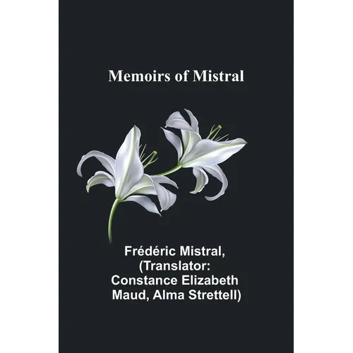 Memoirs of Mistral