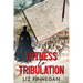 Witness to Tribulation