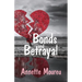 Bonds and Betrayal